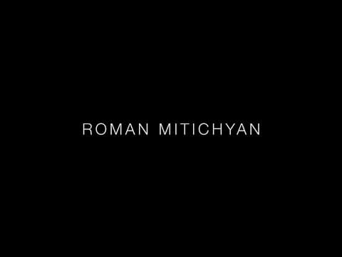 Roman Mitichyan's Reel 2017